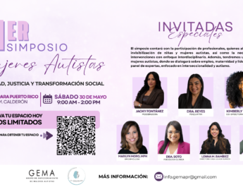 Primer Simposio de Mujeres Autistas en Puerto Rico y el Caribe abordará el diagnóstico tardío y la falta de servicios accesibles.
