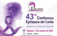 Reserve su espacio | 43.ª Conferencia de Epilepsia del Caribe